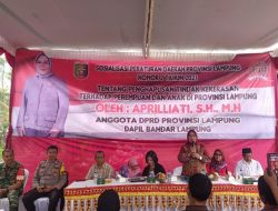 Kekerasan Terhadap Perempuan dan Anak, Anggota DPRD Provinsi Lampung Gelar sosialisasi Perda Nomor 2 Tahun 2021