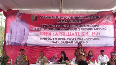 Kekerasan Terhadap Perempuan dan Anak, Anggota DPRD Provinsi Lampung Gelar sosialisasi Perda Nomor 2 Tahun 2021
