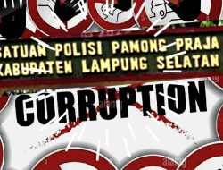 Dugaan ‘Bancakan’ Korupsi 10 Miliar Satpol PP Lampung Selatan, Kejaksaan Telah Periksa 18 Orang