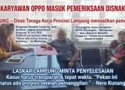 Skema Gaji Karyawan OPPO Masuk Pemeriksaan Disnaker Lampung