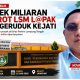 Dugaan Proyek “Siluman” Miliaran Dipertanyakan di Perkim Lampung Tengah, LSM L@pak Besok Siap Kepung Kejati